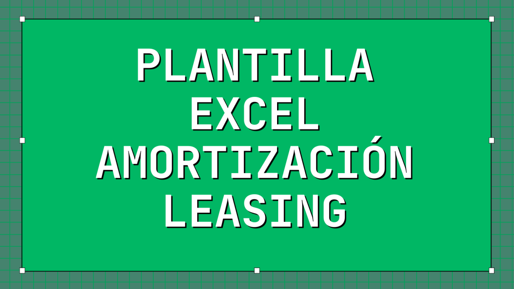 plantilla_Excel-amortización-leasing